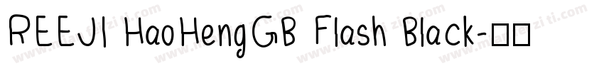 REEJI HaoHengGB Flash Black字体转换